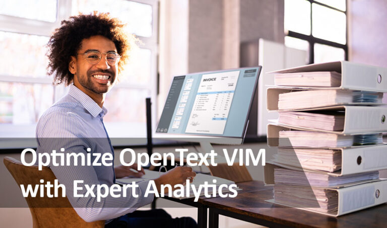 Optimize OpenText VIM with Expert Analytics
